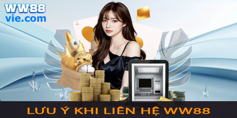 Những điều quan trọng cần chú ý khi liên lạc với nhà cái