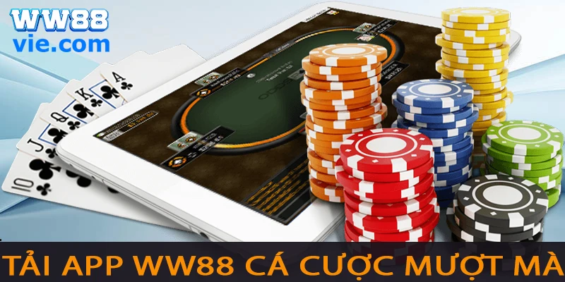 App WW88 siêu mượt, dễ sử dụng, thuận tiện cá cược mọi lúc mọi nơi